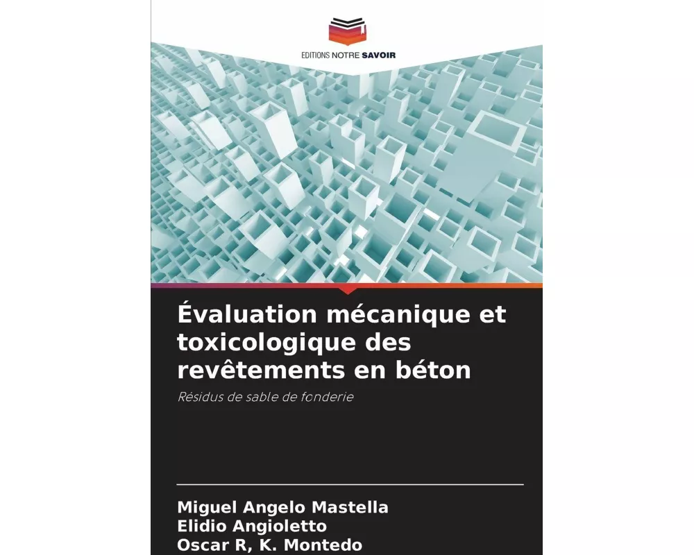 Évaluation mécanique et toxicologique des revêtements en béton