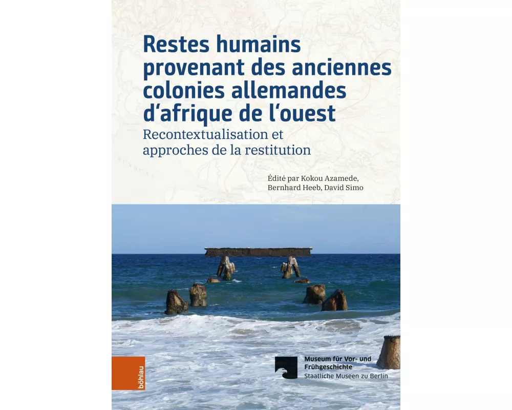 Restes humains provenant des anciennes colonies allemandes d'afrique de l'ouest