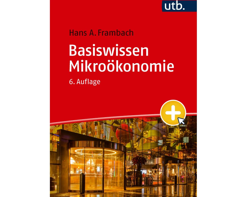 Basiswissen Mikroökonomie