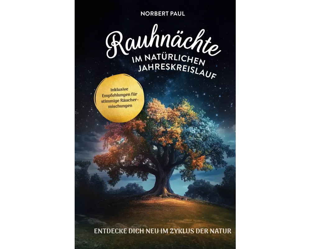 Rauhnächte im natürlichen Jahreskreis