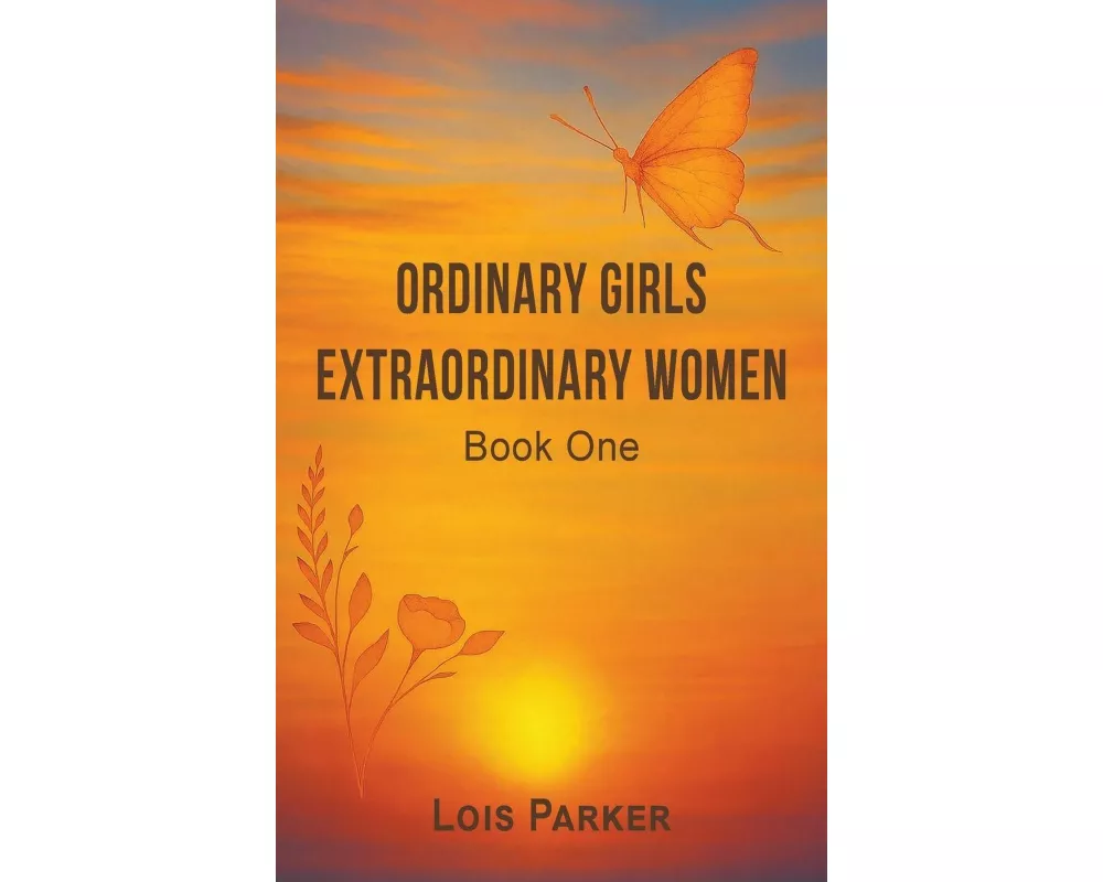 Ordinary Girls - Extraordinary Women