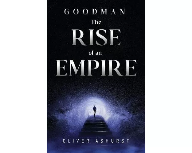 Goodman: The Rise of an Empire