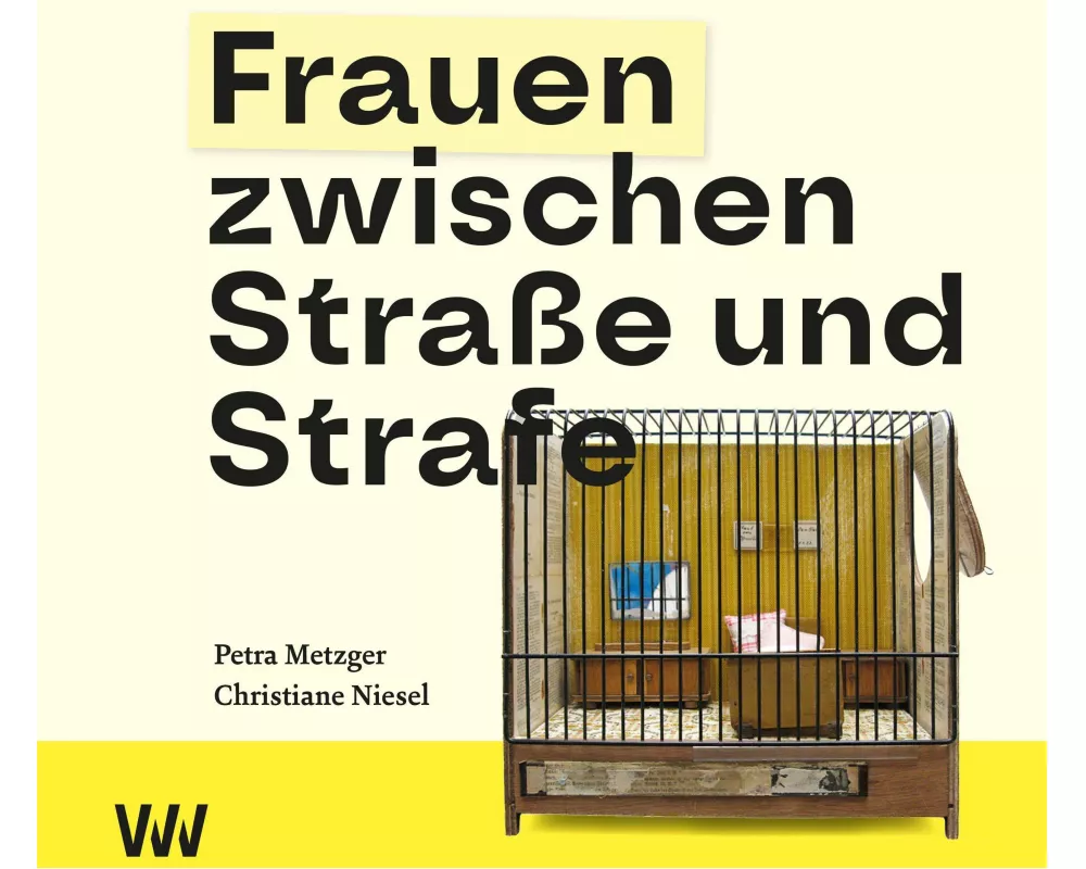 Frauen zwischen Straße und Strafe