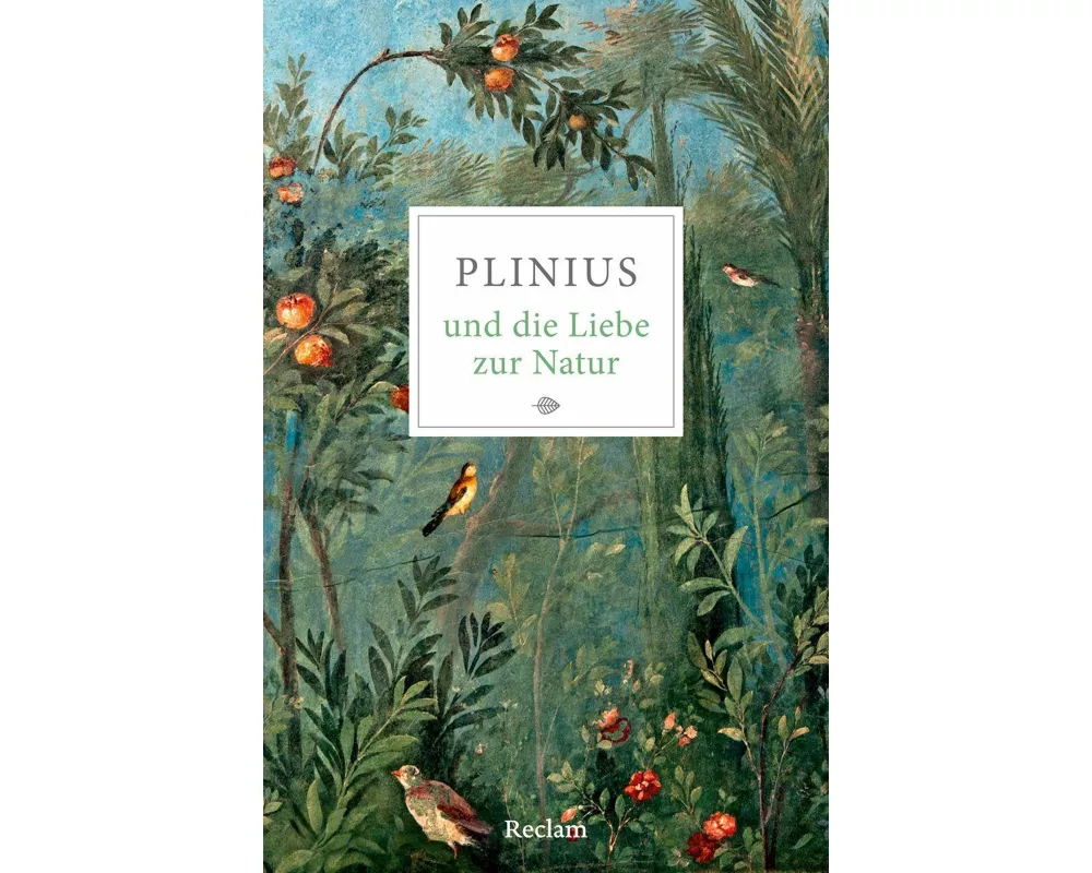 Plinius und die Liebe zur Natur