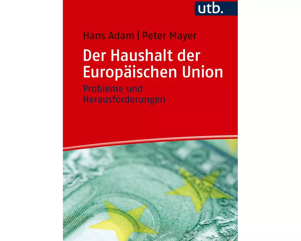 Der Haushalt der Europäischen Union