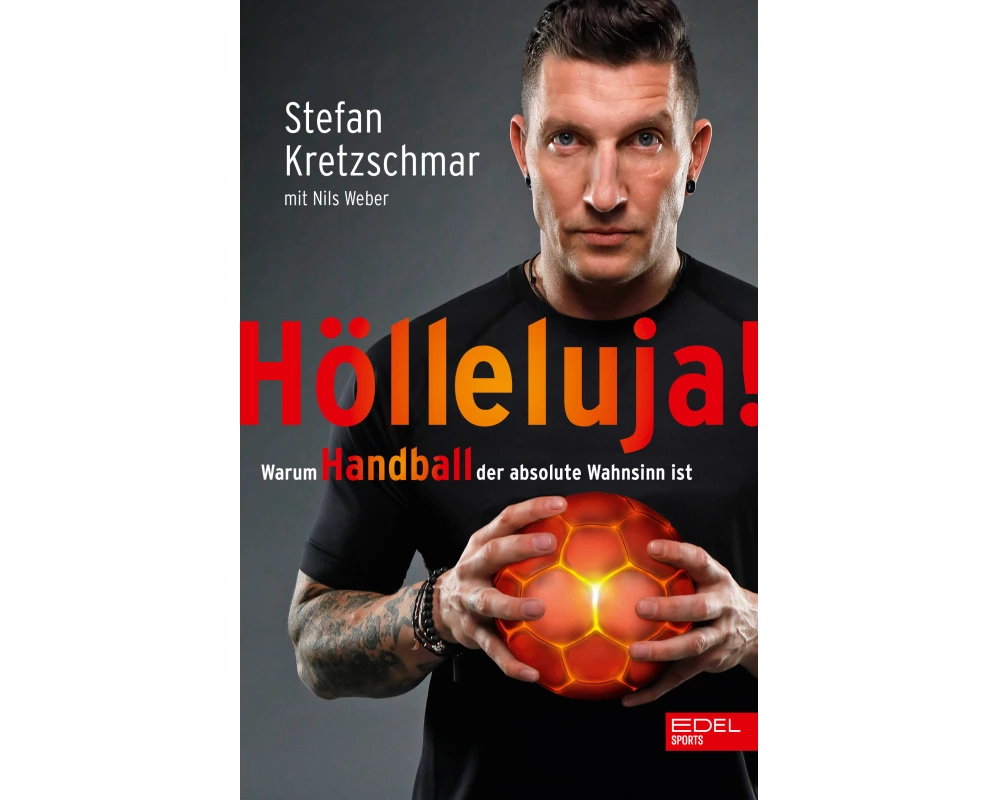 Hölleluja! Warum Handball der absolute Wahnsinn ist