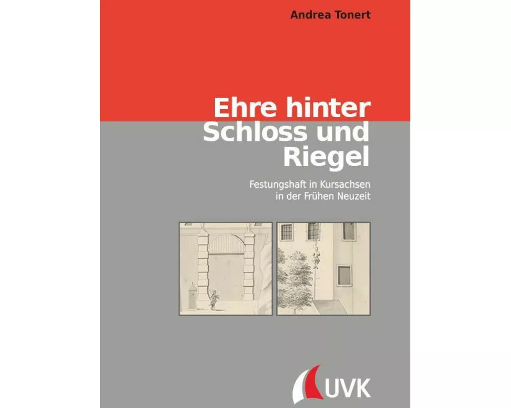 Ehre hinter Schloss und Riegel