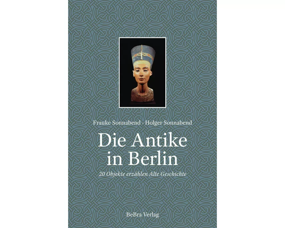 Die Antike in Berlin