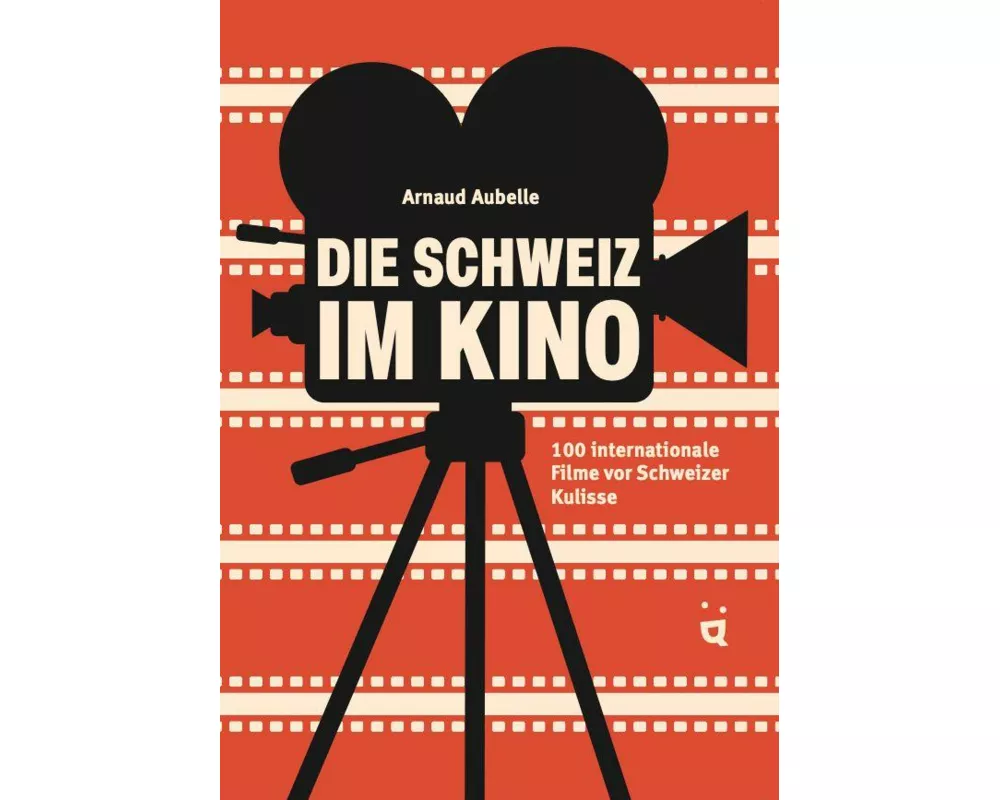 Die Schweiz im Kino
