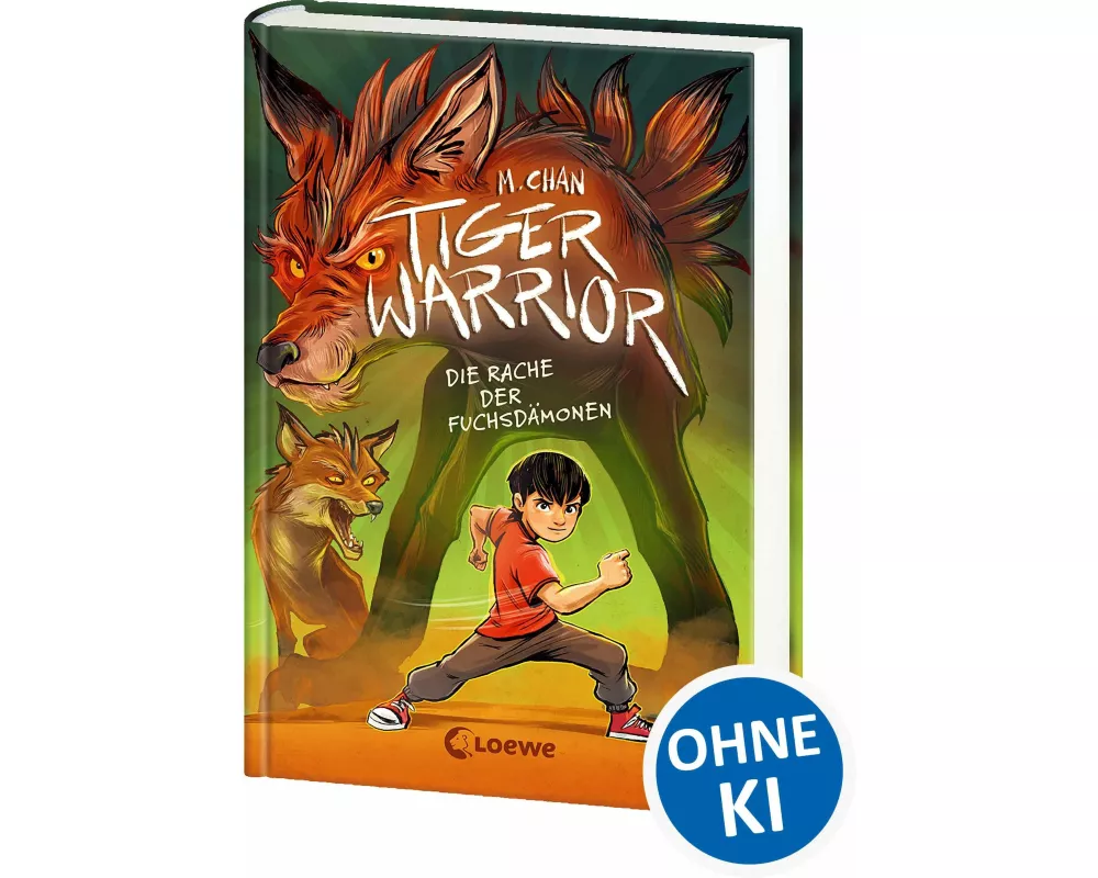 Tiger Warrior (Band 2) - Die Rache der Fuchsdämonen