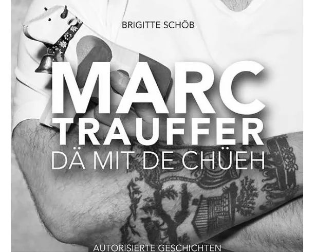 Marc Trauffer - Dä mit de Chüeh