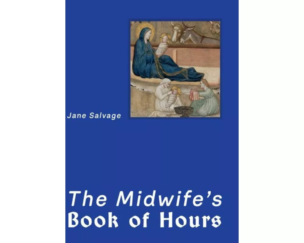 The Midwife’s Book of Hours