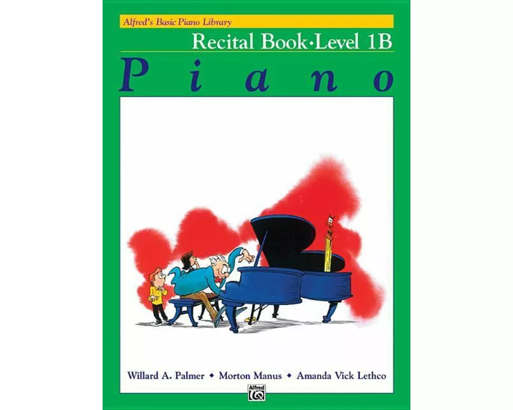 Alfred's Basic Piano Library Recital 1B