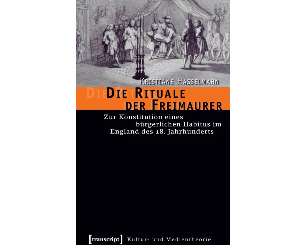 Die Rituale der Freimaurer