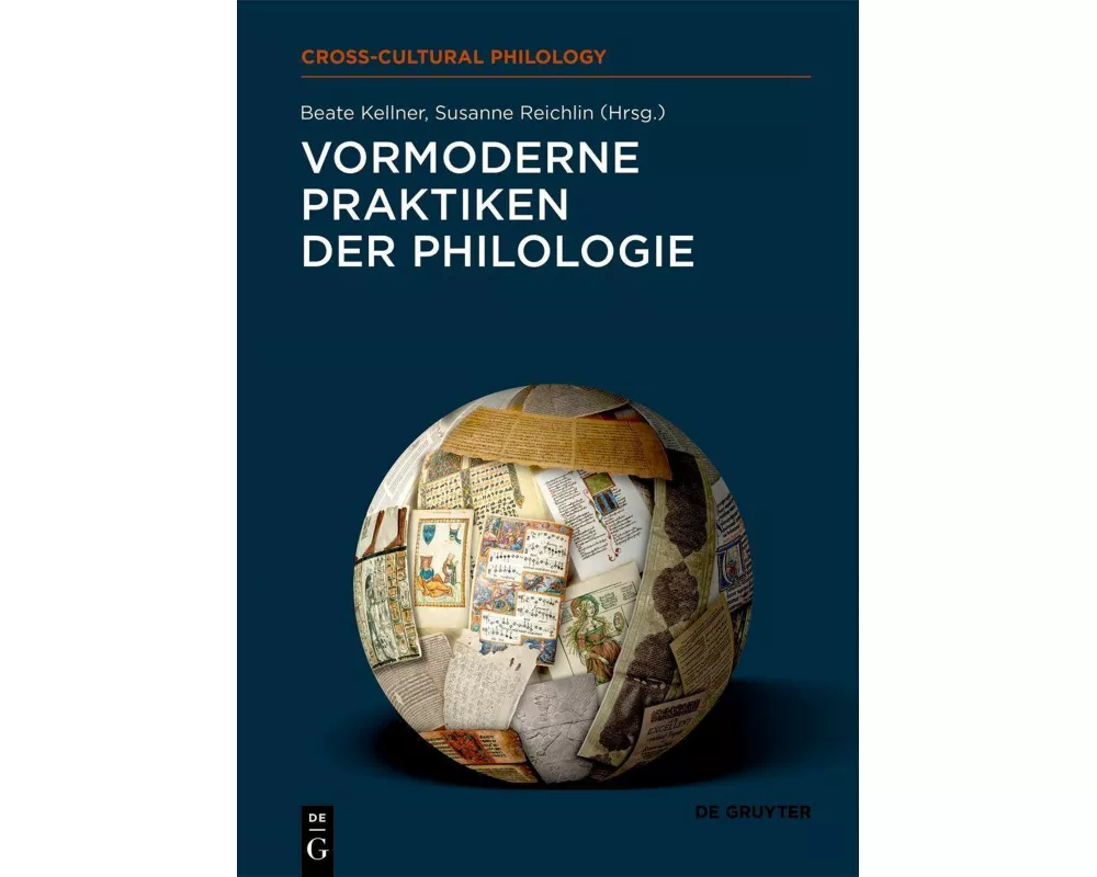 Vormoderne Praktiken der Philologie