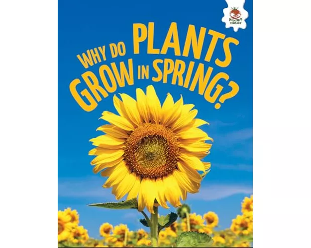 Young Science Seekers: Why Do Plants Grow in Spring?