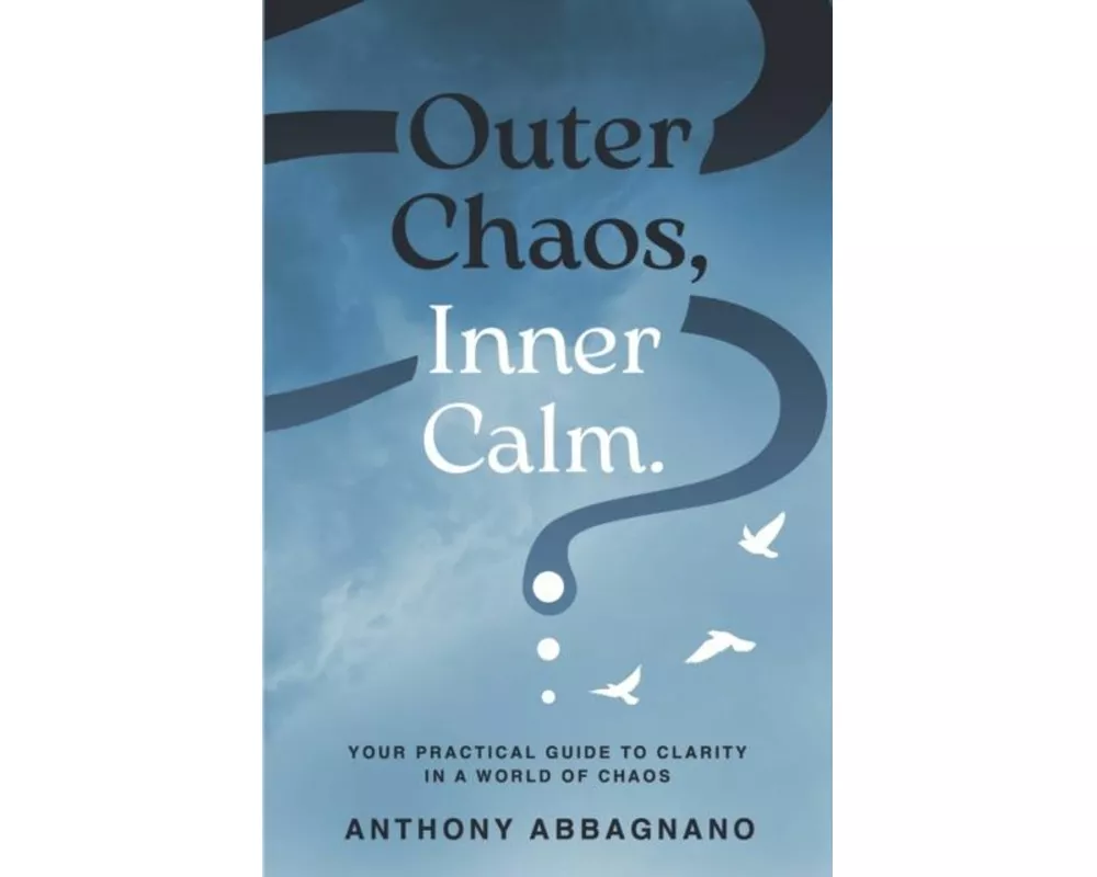 Outer Chaos, Inner Calm