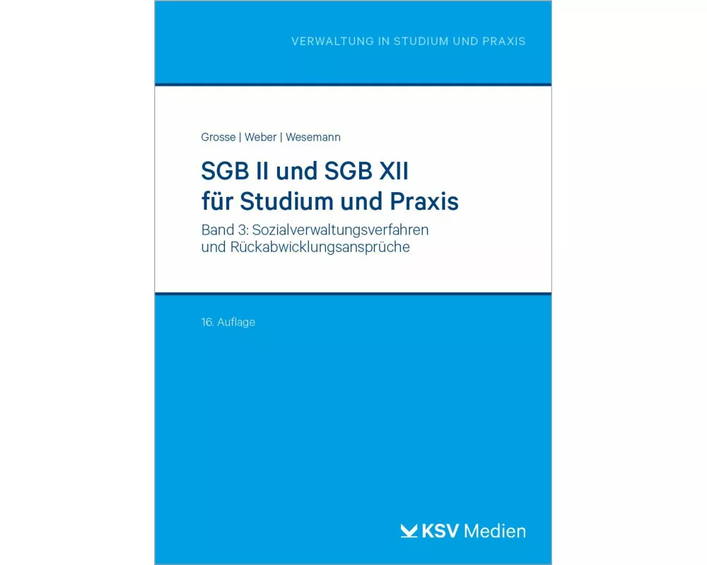SGB II und SGB XII für Studium und Praxis (Bd. 3/3)