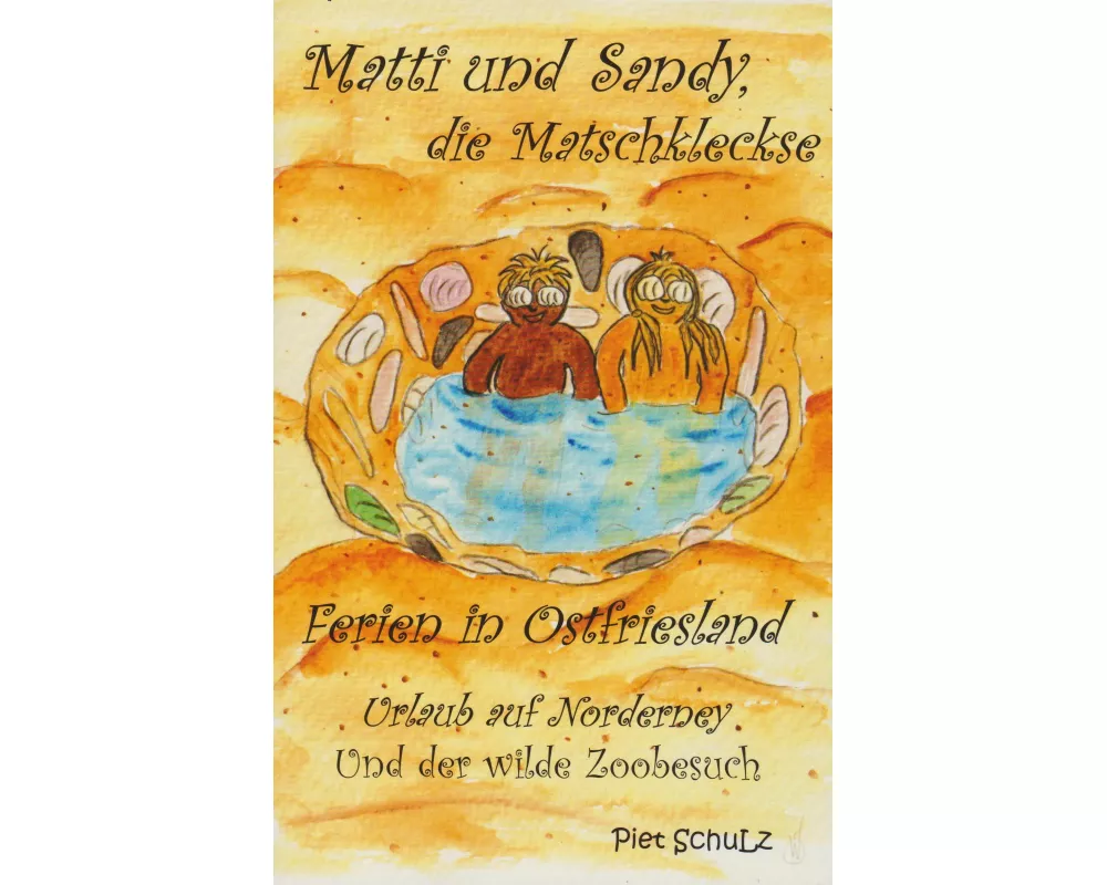 Matti und Sandy, die Matschkleckse