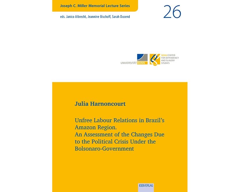 Unfree Labour Relations in Brazil's Amazon Region