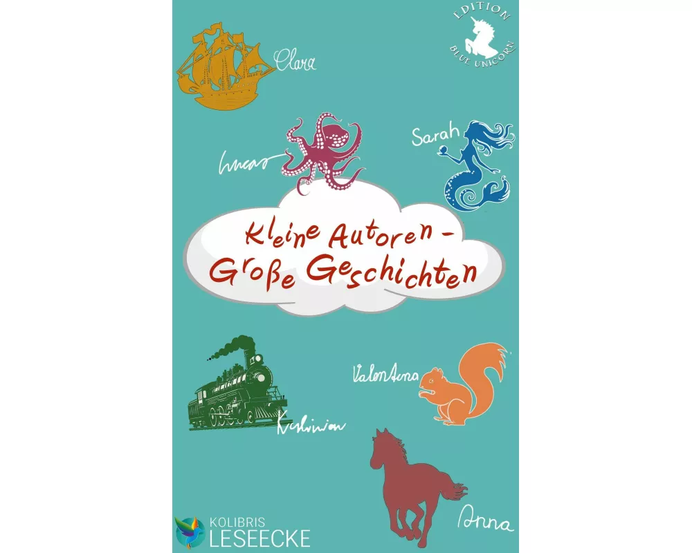 Kleine Autoren - Große Geschichten