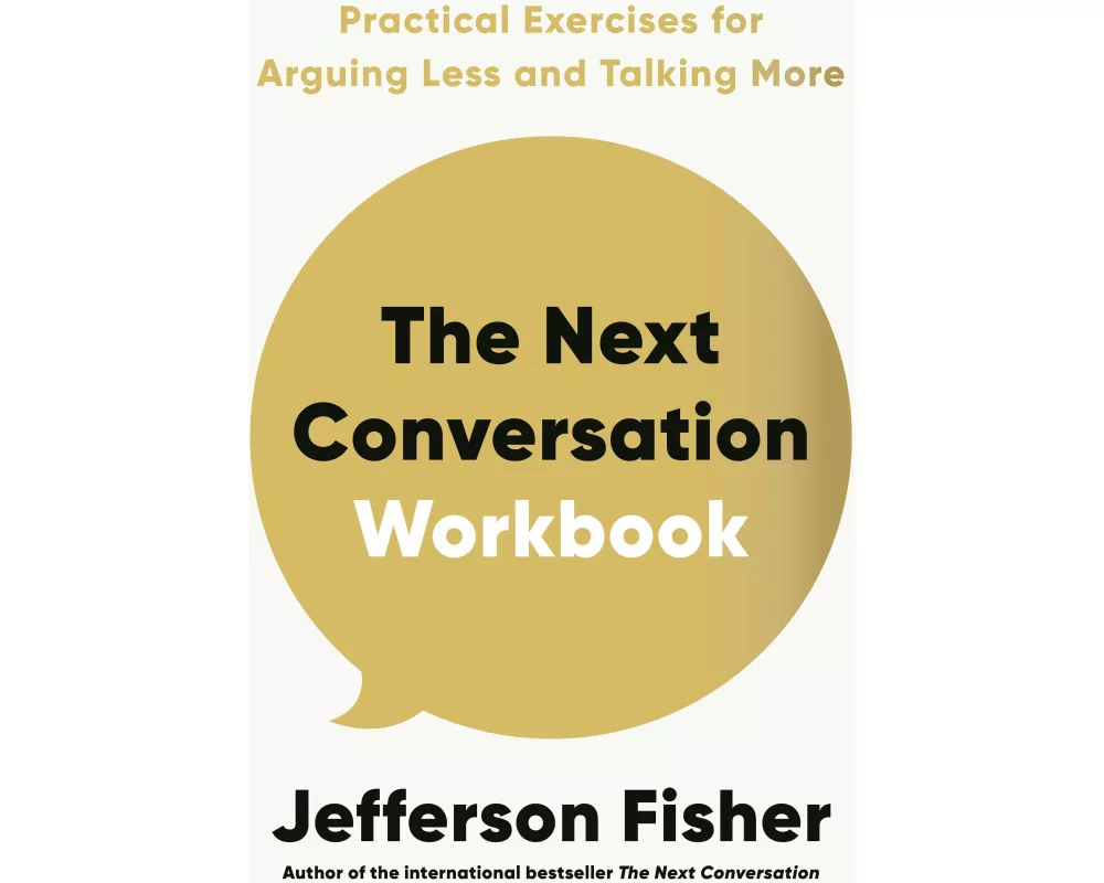 The Next Conversation Workbook