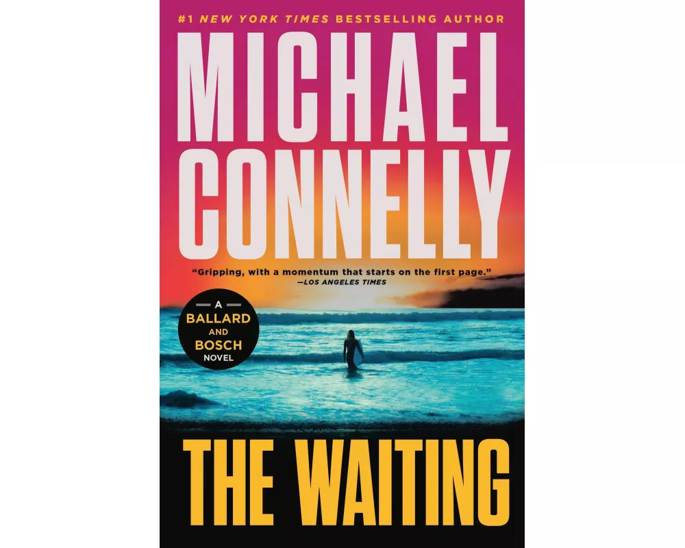 The Waiting : A Ballard and Bosch Novel