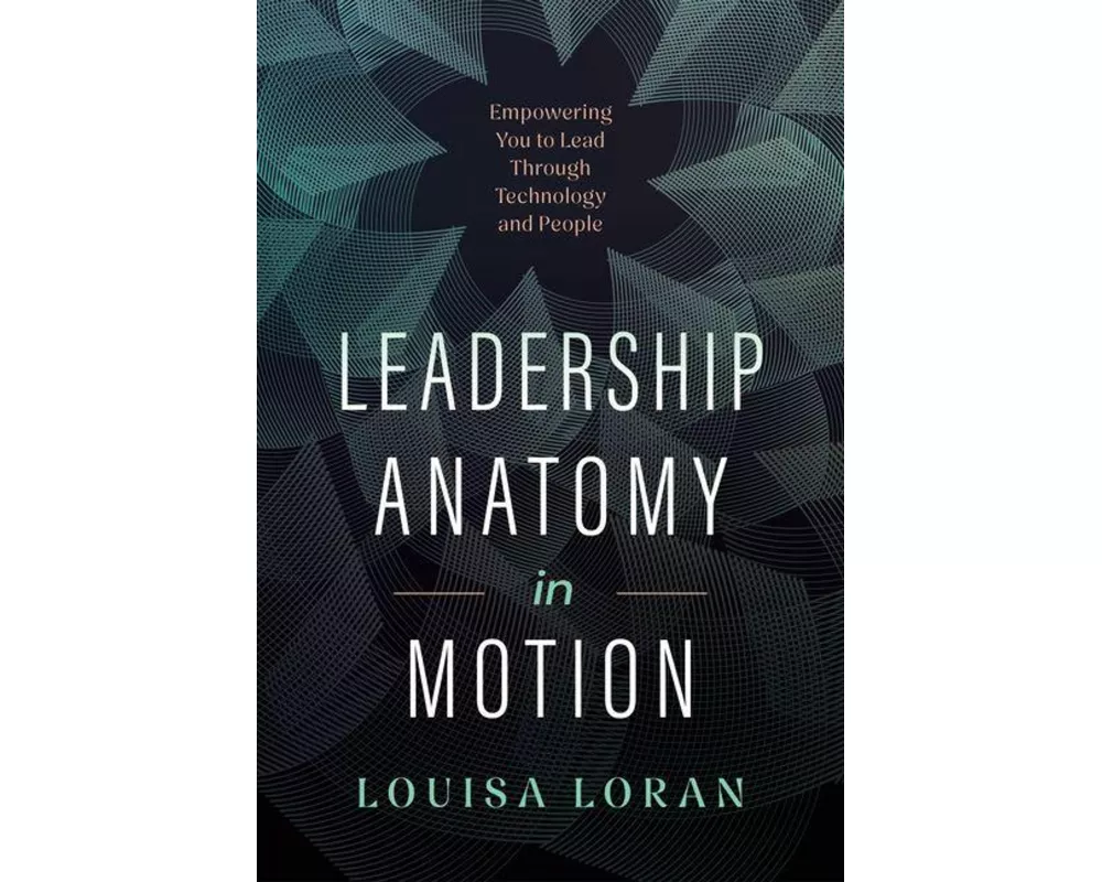 Leadership Anatomy in Motion
