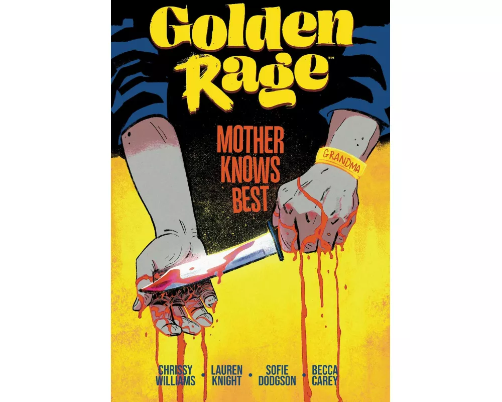 Golden Rage Volume 2: Mother Knows Best