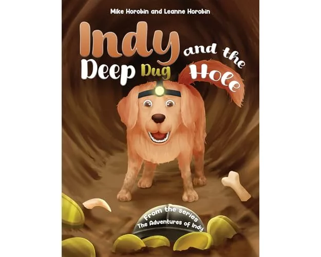 Indy and the Deep Dug Hole