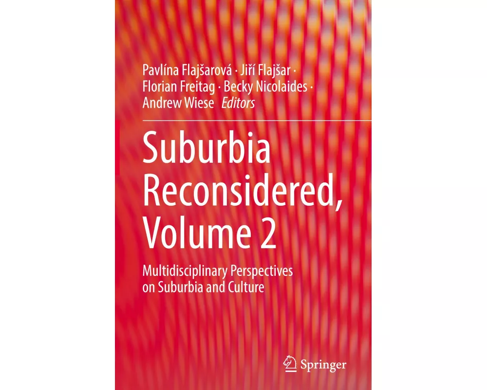 Suburbia Reconsidered, Volume 2