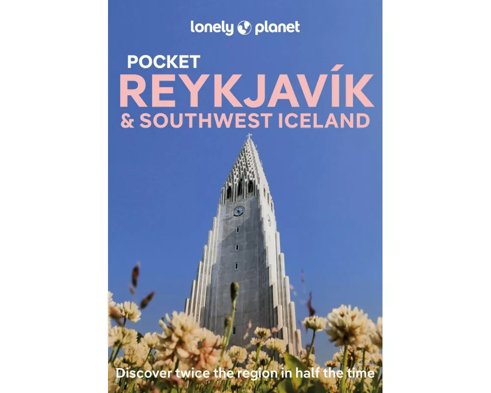 Lonely Planet Pocket Reykjavik & Southwest Iceland