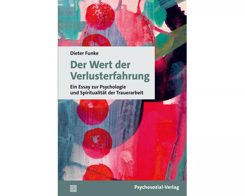 Der Wert der Verlusterfahrung