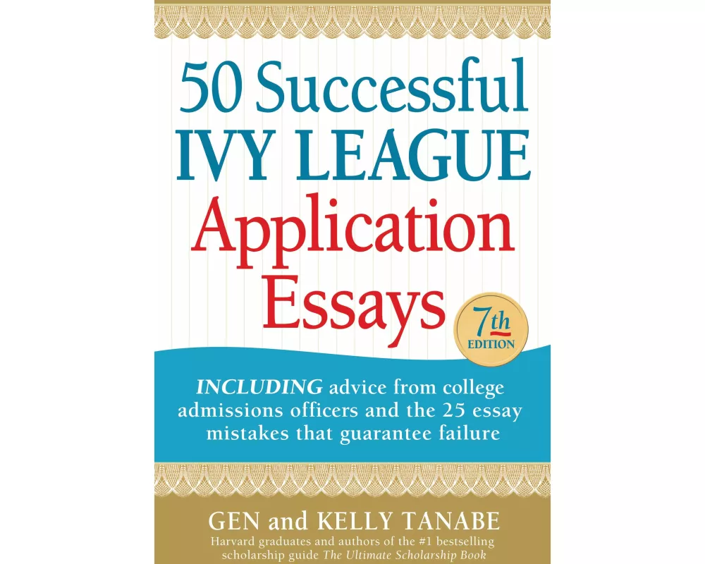 50 Successful Ivy League Application Essays