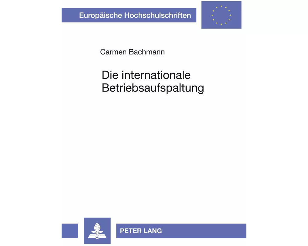 Die internationale Betriebsaufspaltung