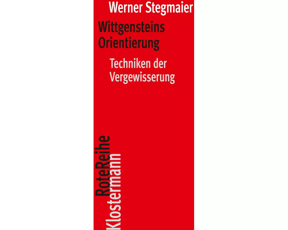 Wittgensteins Orientierung