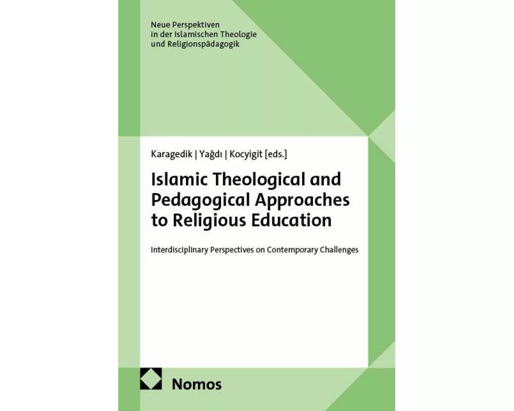 Islamic Theological and Pedagogical Approaches to Religious Education