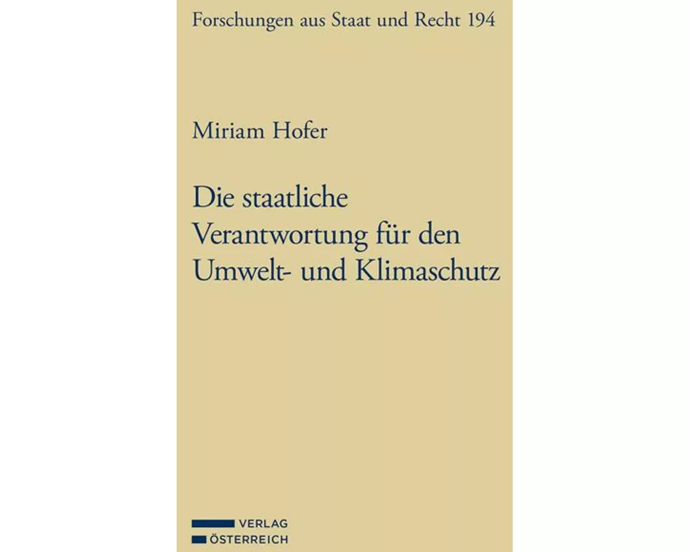 Die staatliche Verantwortung für den Umwelt- und Klimaschutz