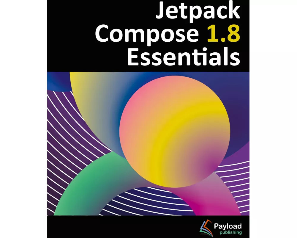 Jetpack Compose 1.8 Essentials