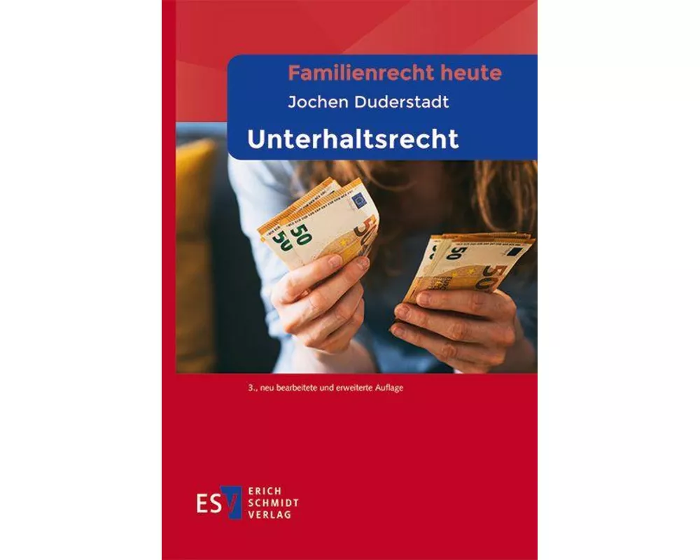 Familienrecht heute - - Unterhaltsrecht