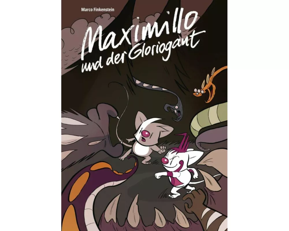 Maximillo und der Gloriogant