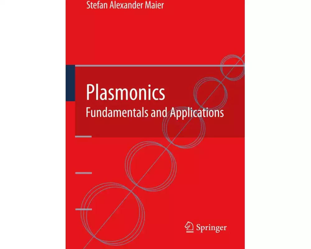 Plasmonics: Fundamentals and Applications