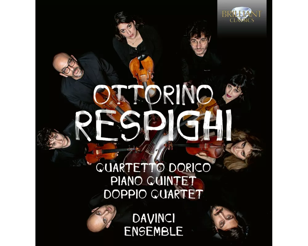 Respighi:Quartetto Dorico,Piano Quintet,Doppio Qua
