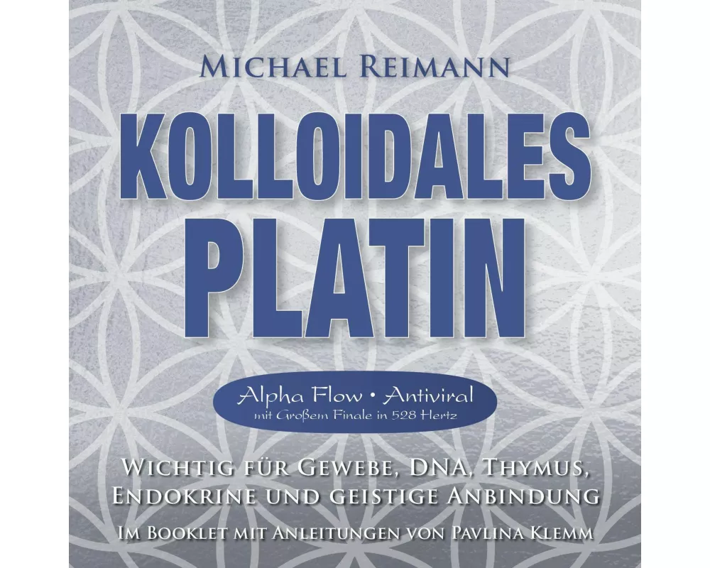 Kolloidales Platin [Alpha Flow Antiviral mit Großem Finale in 528 Hertz]