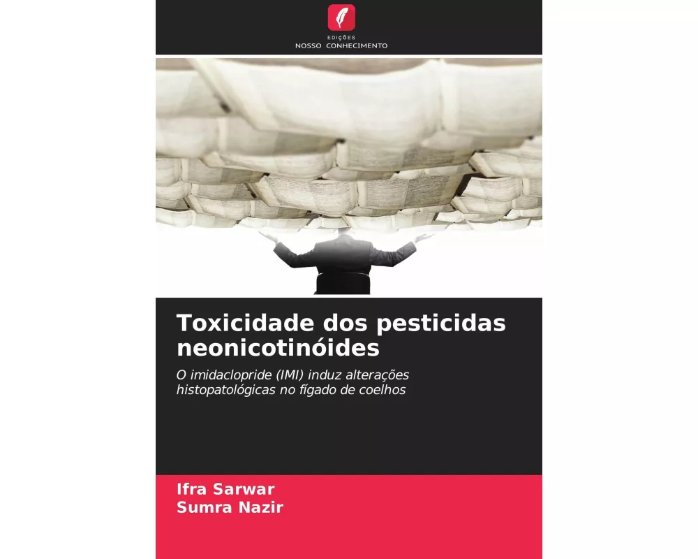 Toxicidade dos pesticidas neonicotinóides