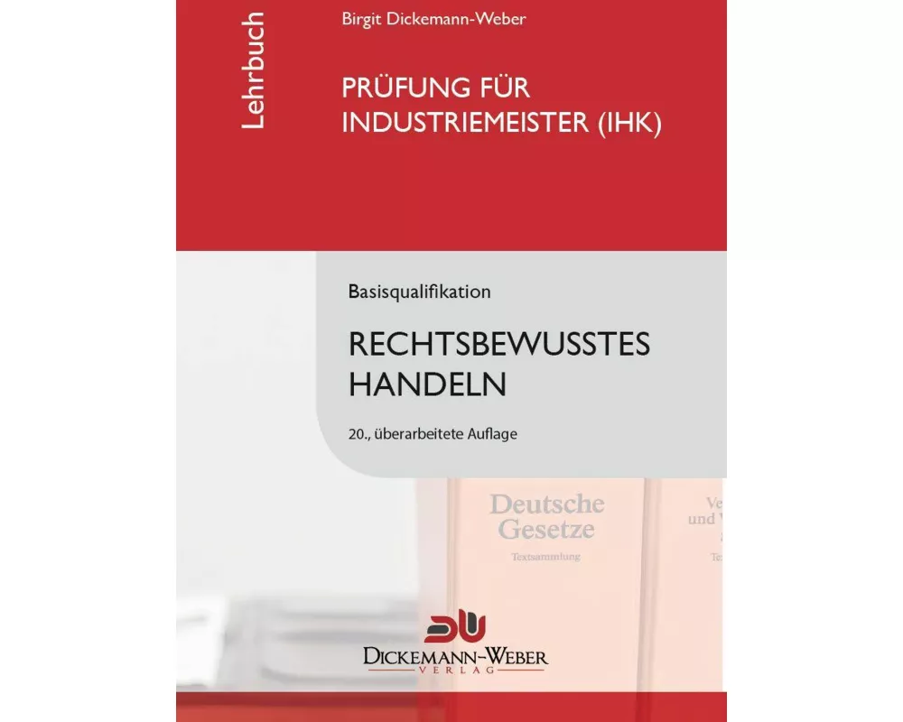 Dickemann-Weber, B: Das juristische Tabellenbuch für die