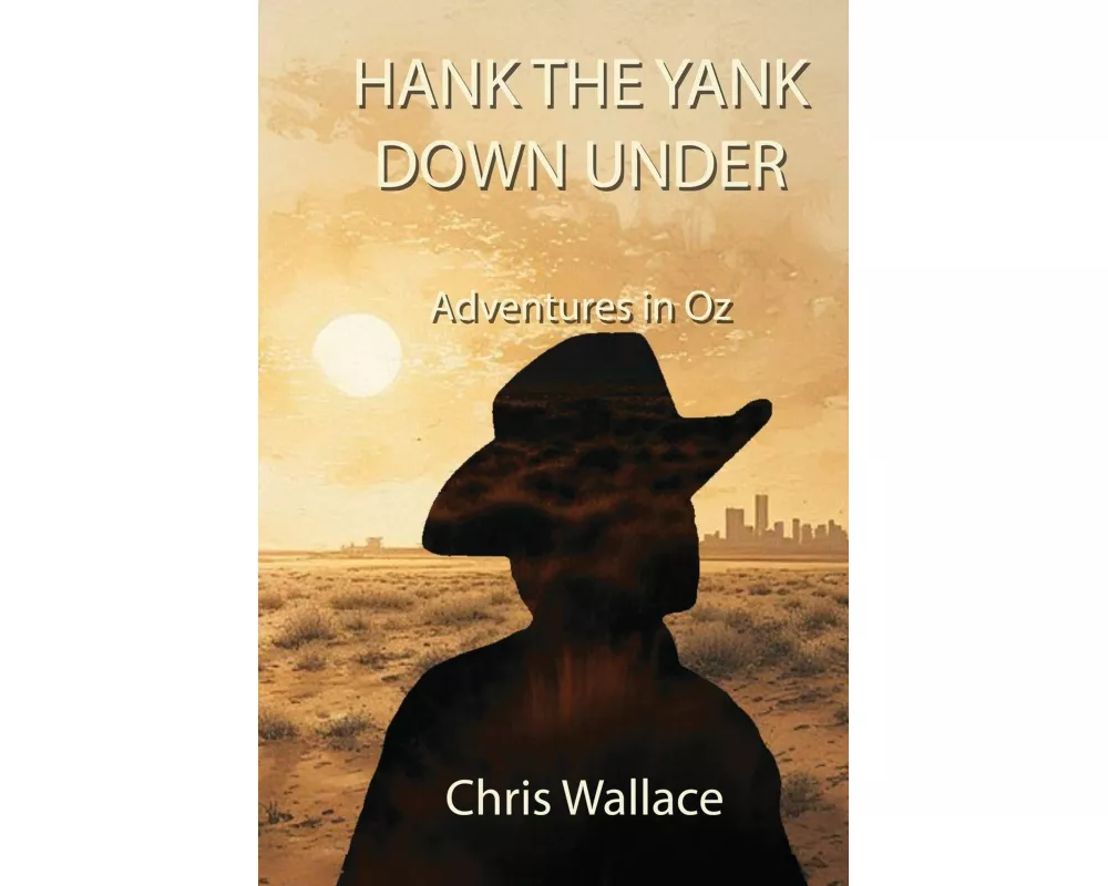 Hank the Yank Down Under