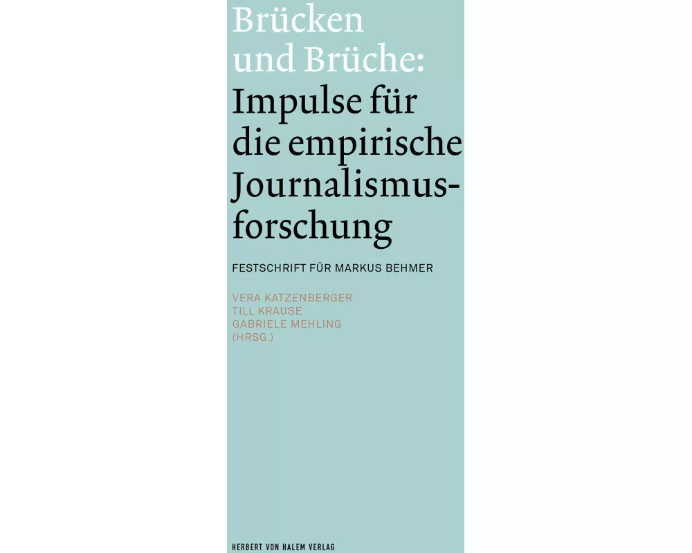 Brücken und Brüche: Impulse für die empirische Journalismusforschung