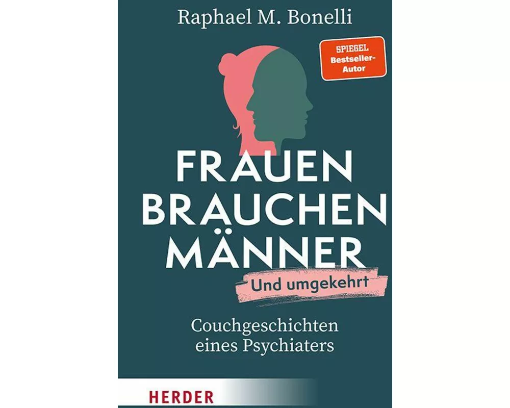 Frauen brauchen Männer (und umgekehrt)