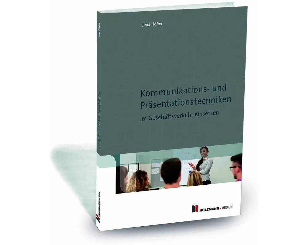 Kommunikations- und Präsentationstechniken im Geschäftsverkehr einsetzen